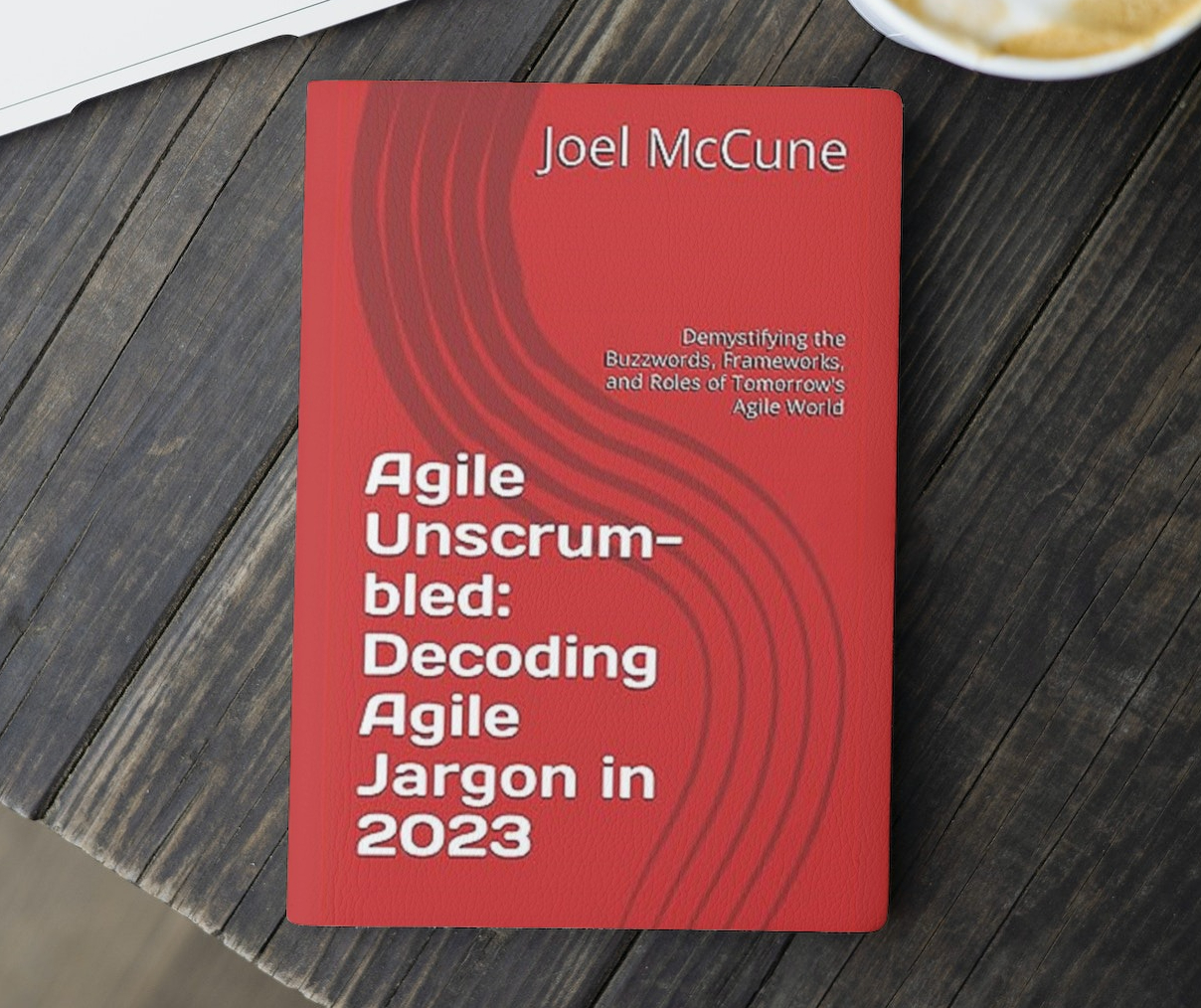 Agile Unscrumbled